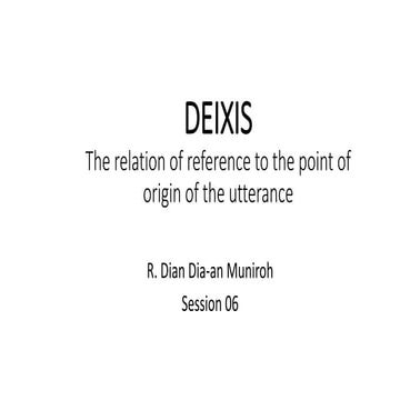 Deixis in Semantic and Pragmatics Language