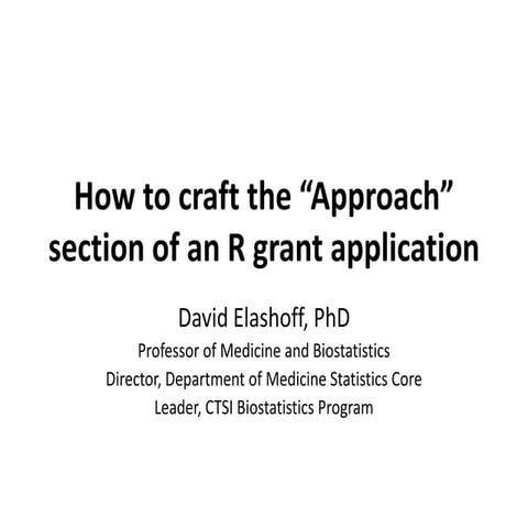 How to Structure the “Approach” Section of a Grant Application by David Elash...