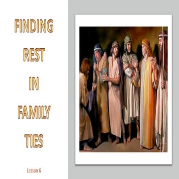 06 finding rest in family ties