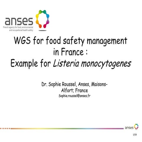 Whole Genome Sequencing (WGS)  for food safety management in France:  Example...