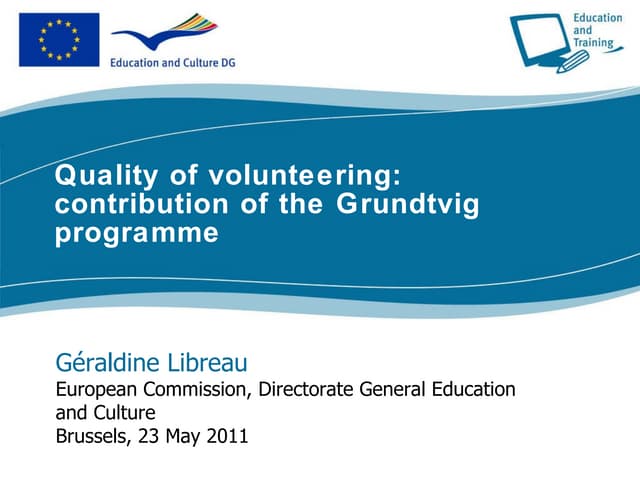 Quality of volunteering: contribution of the Grundtvig programme