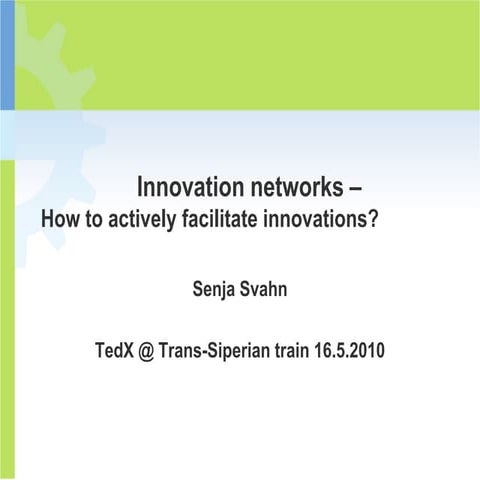 Senja Svahn: Innovation networks @ TEDx AaltoUniversityOnTracks