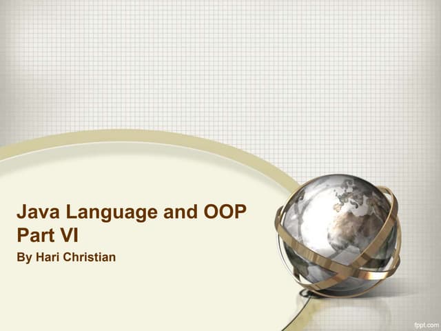 06 Java Language And OOP Part VI