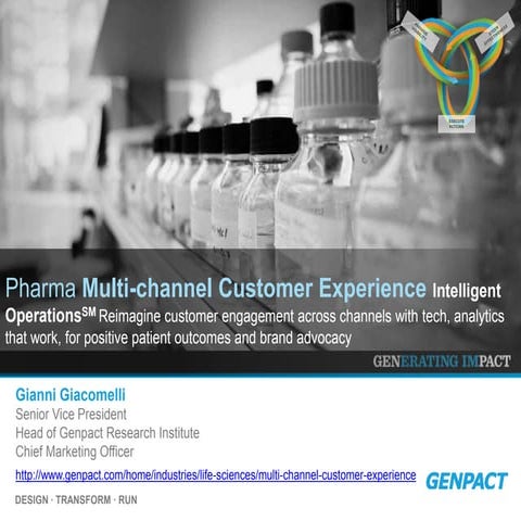 Reimagine customer engagement across channels for positive patient outcomes a...