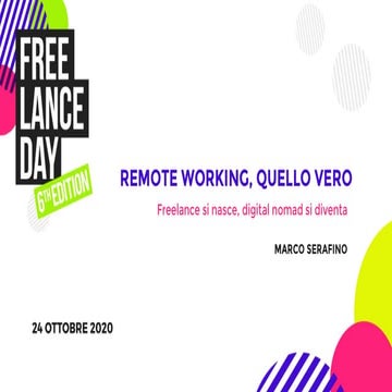 Freelance Day 2020 - Remote Working, quello vero - Marco Serafino