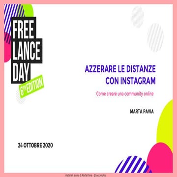Freelance Day 2020 - Azzerare le distanze con Instagram - Marta Pavia