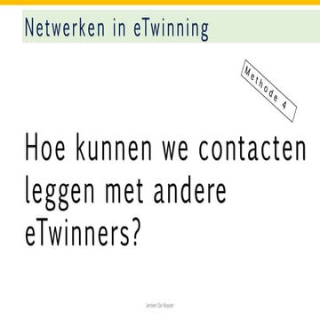06 netwerken in e twinning_methode 4