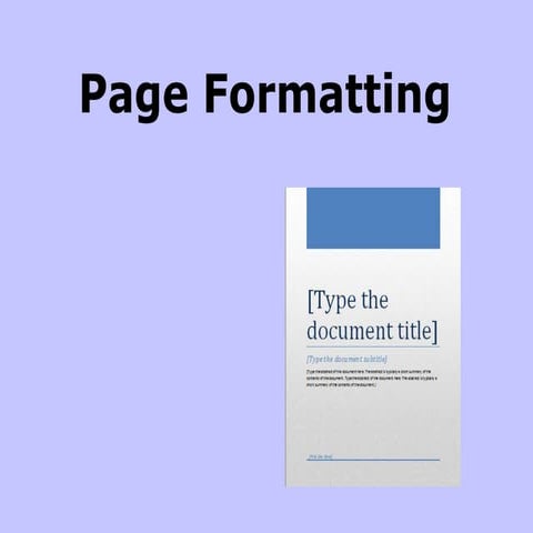 06 page formatting | PPT