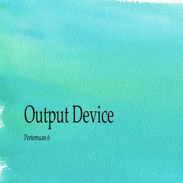06 pengenalan alat keluaran