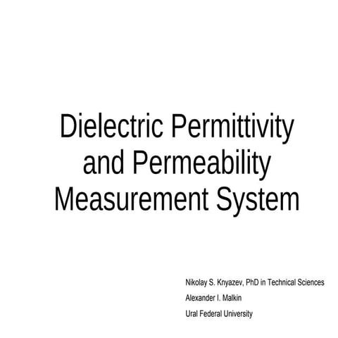 Dielectric Permittivity and Permeability Measurement System
