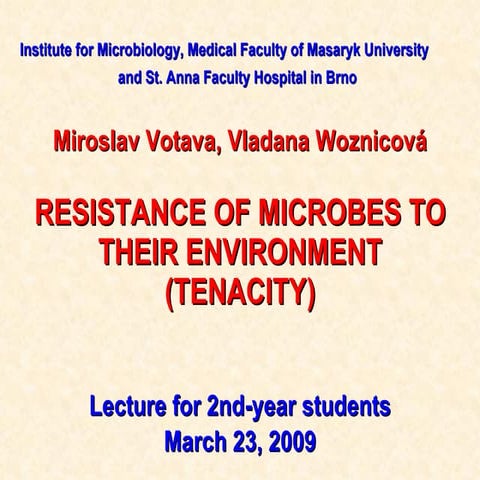 06 resistance of_microbes_to_their_environmen__tenacity_