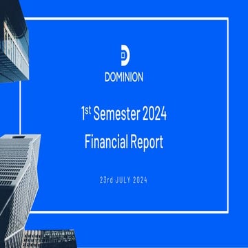DOMINION's Results Presentation 2024 -H1
