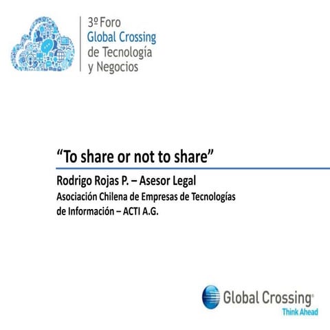 Rodrigo Rojas - "To share or not to share"