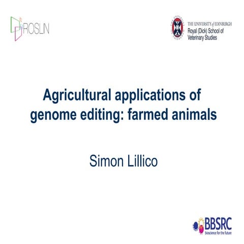 An overview of agricultural applications of genome editing: Farm animals 