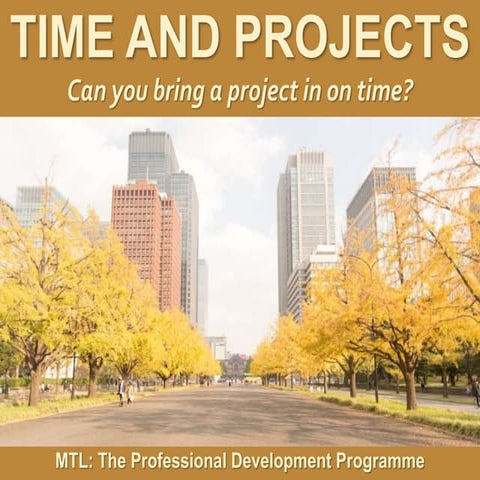 Time and Projects