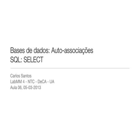 LabMM4 (T06 - 12/13) - Auto-associações e Introdução ao SQL