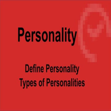Comprehensive Overview of Personality Types and Theories | PPTX