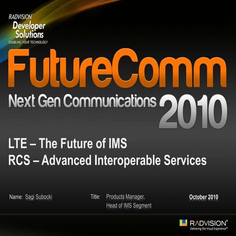 FutureComm 2010: LTE and RCS