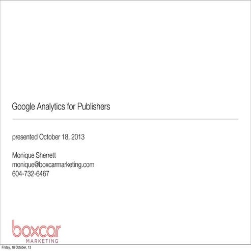 Pub355W: Google Analytics & What the Data Can Tell You