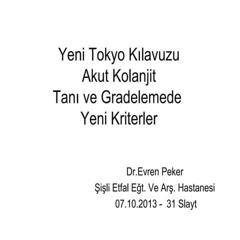  kolanjit tokyo kriterleri