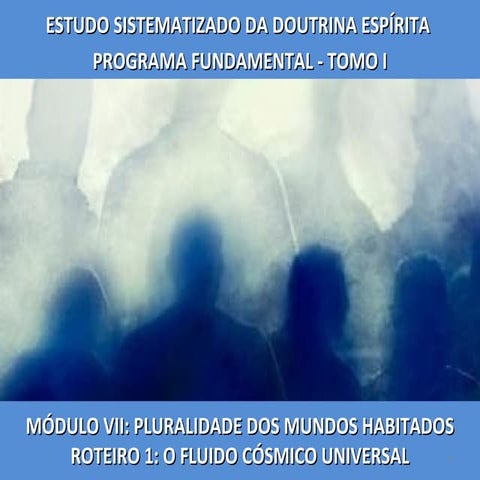 FLUIDO CÓSMICO UNIVERSAL