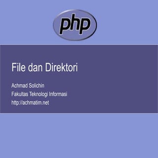 Pertemuan 07. File dan Direktori