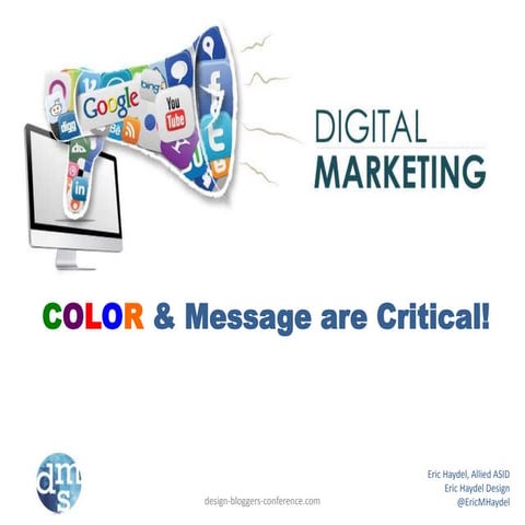 Digital Branding: Color and Message Are Critical by Eric Haydel