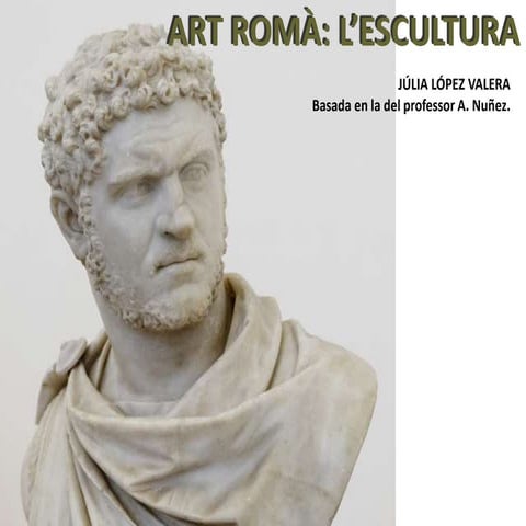 07. art romà escultura