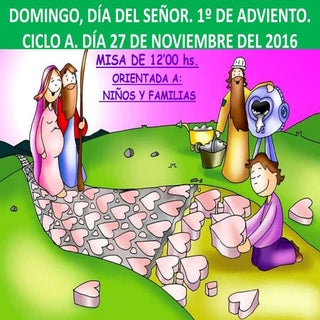 DOMINGO 1º DE ADVIENTO. CICLO A. DI...