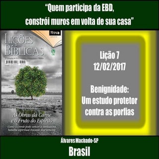 Lição 7 - Benignidade - um escudo p...