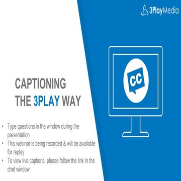 Captioning the 3Play Way