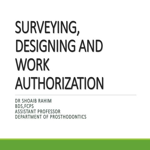 07. surveying, designing and work authorization
