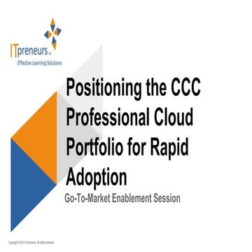 Positioning the CCC Professional Cloud Portfolio  for Rapid Adoption