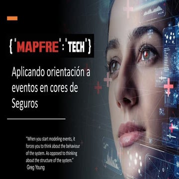MAPFRE: Aplicando orientación a eventos en cores de seguros