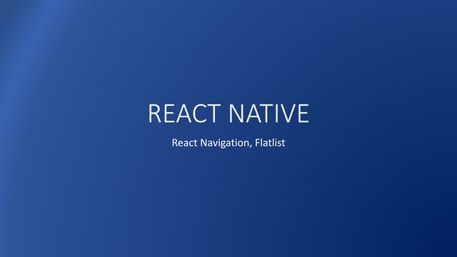 07.React Navigation, Flat List.pdf
