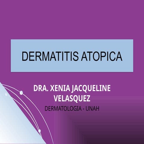 DERMATITIS ATOPICA EN NIÑOS, MANEJO PEDIATRICO | PPTX