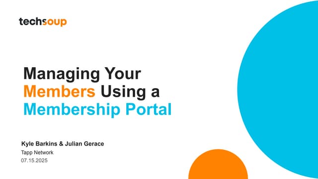 07.15.2025 - Managing Your Members Using a Membership Portal.pdf