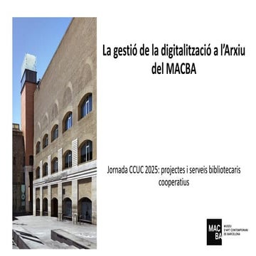 07. La gestió de la digitalització a l'Arxiu del MACBA