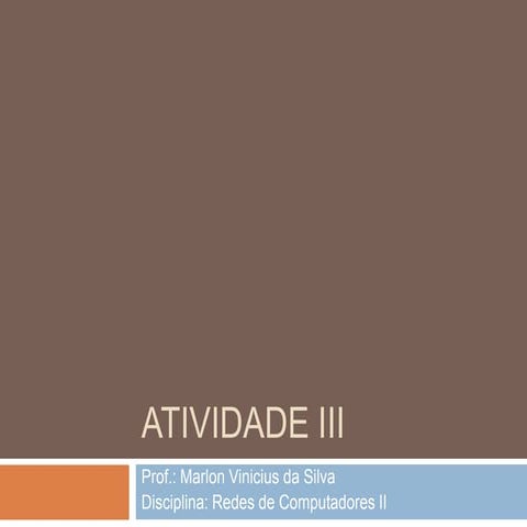 07 - Atividade III