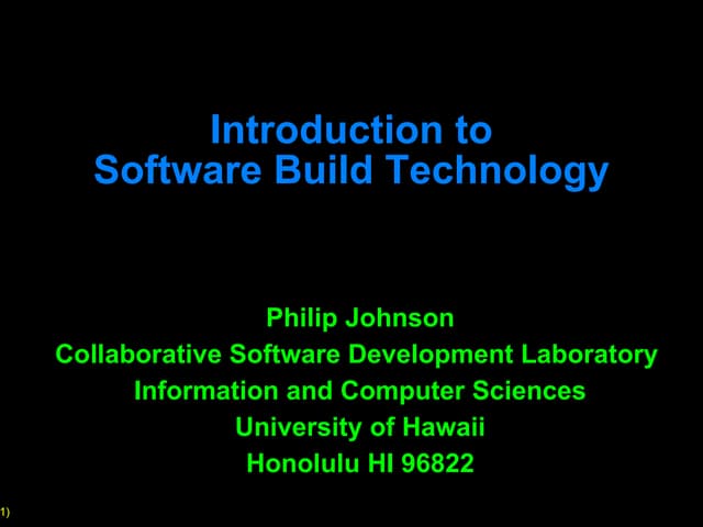 Introduction to Software Build Technology