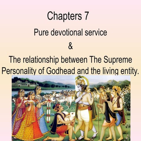 07_-_Chapter_07_-_Pure_Devotional_Service.ppt