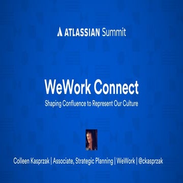 WeWork Connect: Shaping Confluence to Reflect Our Culture