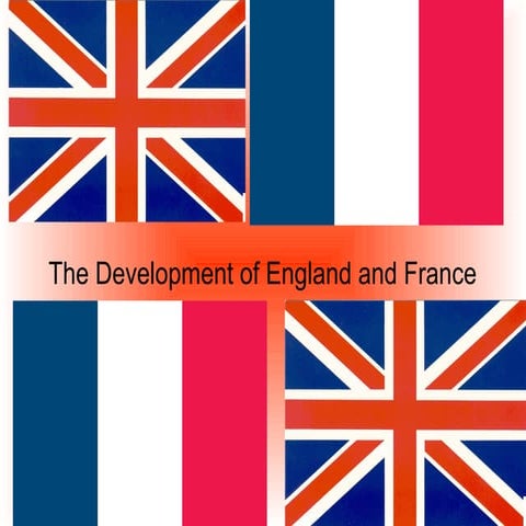 07   development of england and france