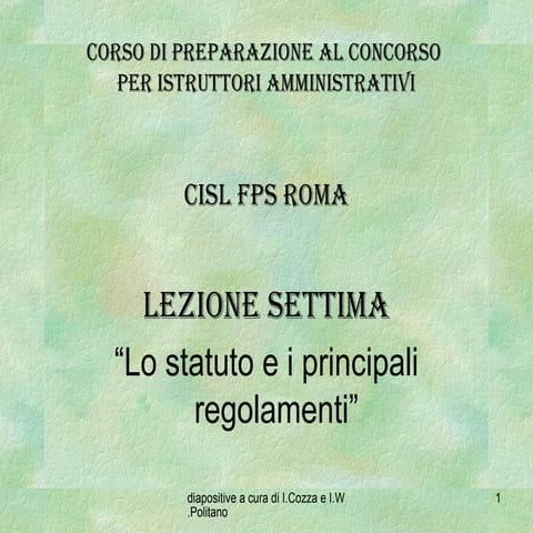 Lo statuto e principali regolamenti- concorso istruttori amministrativi ...