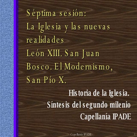 07 Historia de la Iglesia segundo milenio