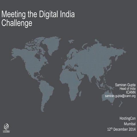 Meeting the Digital India Challenge
