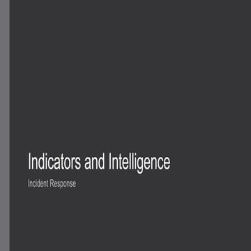 07 - Indicators and Intelligence .pptx new