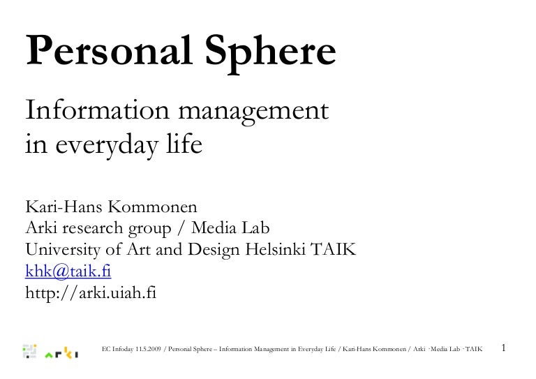 Personal Sphere Information management in everyday life / EC Infoda…