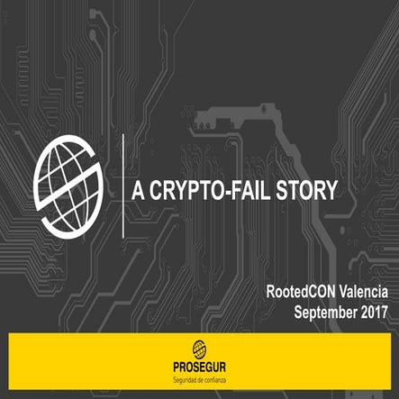 José Selvi - Historia de un CryptoFAIL [rootedvlc4]