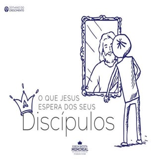 O que Jesus Espera dos seus Discípulos